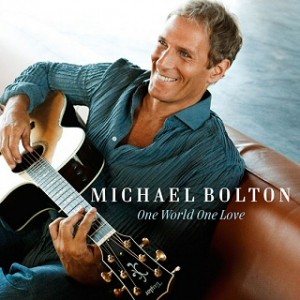 Michael Bolton - One World One Love